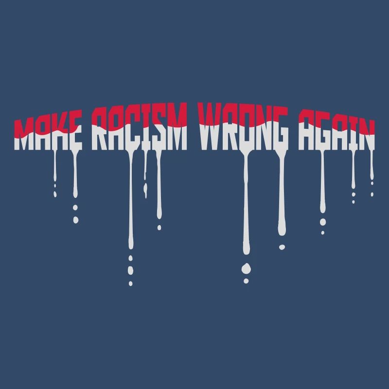 make racism wrong again