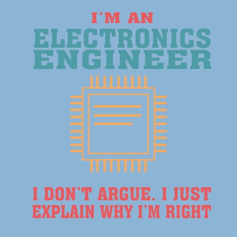 Funny Electronics Engineering Quote for Electronic