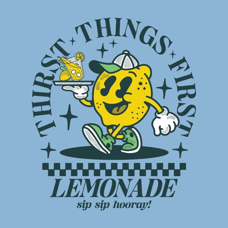Thirst things first - Lemonade