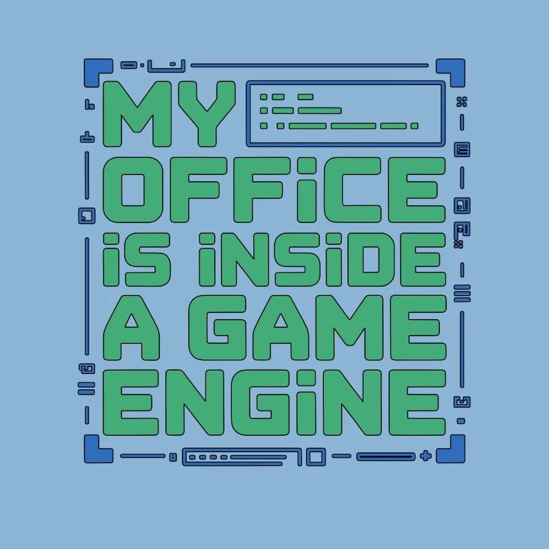 Game Developer My Office Is Inside Game Developer
