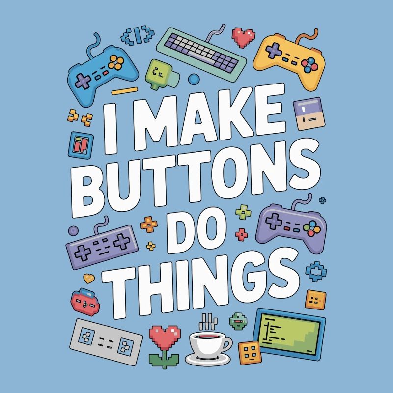 Game Developer I Make Buttons Software Developer