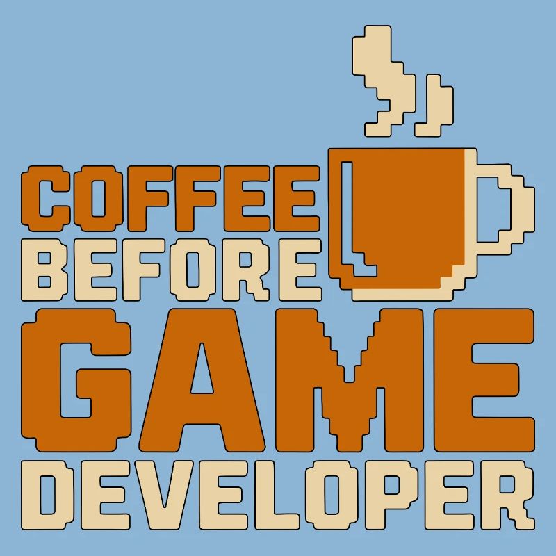 Game Developer Coffee Game Programmer Coffee Lover