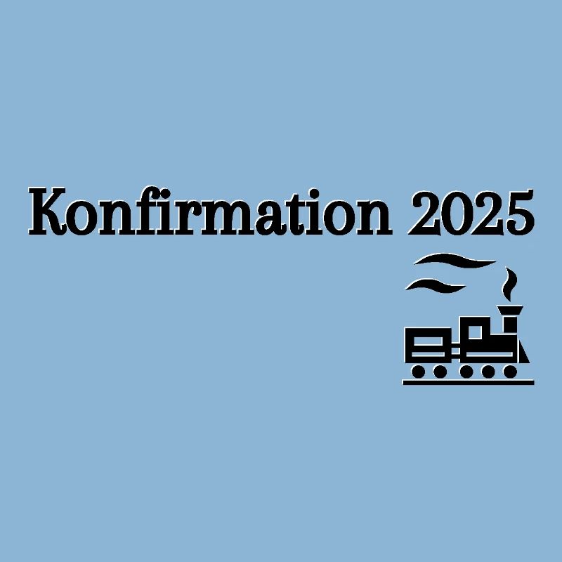 Konfirmation 2025 losfahrender Zug Reise