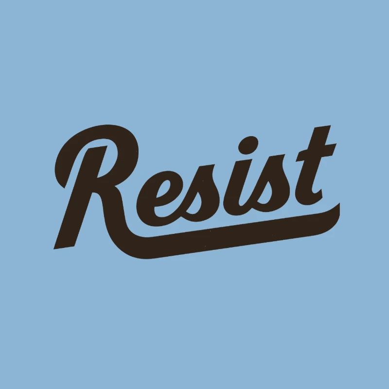 Resist lettering courageous protest