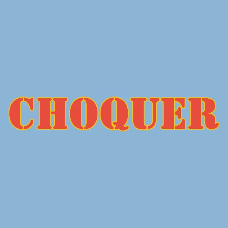 CHOQUER