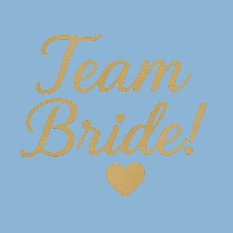 Team Bride Gold Script Design. Hochzeit