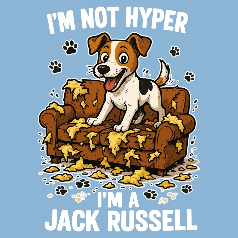Jack Russell Terrier Funny Hyperactive Gift