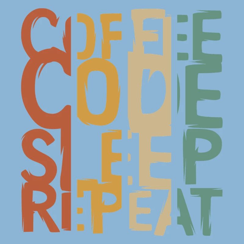 Coffee Code Sleep Repeat – Developer Design