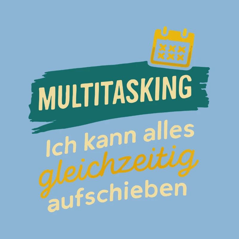 Multitasking – Postpone everything at once