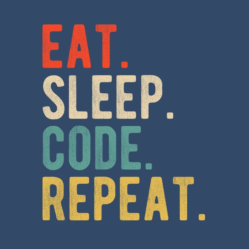 Eat Sleep Code Repeat Programmierer Nerd Retro