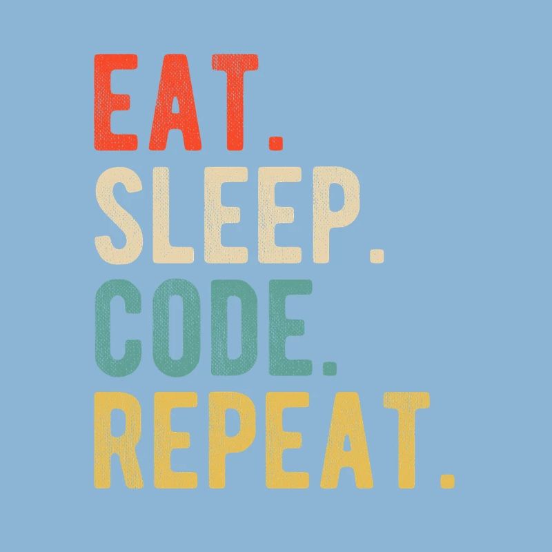 Eat Sleep Code Repeat Programmer Nerd Retro