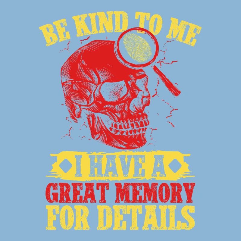 Forensic Science Major Be Kind Have A Great Memory