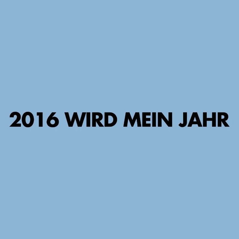 2016 wird mein Jahr -  Deutsche Memes