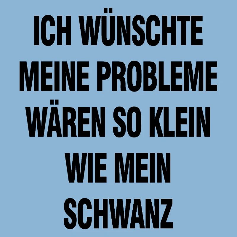 Black humor saying – problems would be so small