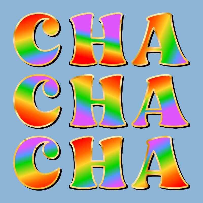 RAINBOW DANCE - DANCING CHA CHA CHA