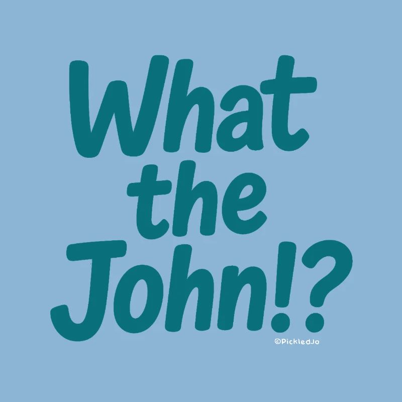Qu’est-ce que c’est que John ?! Té