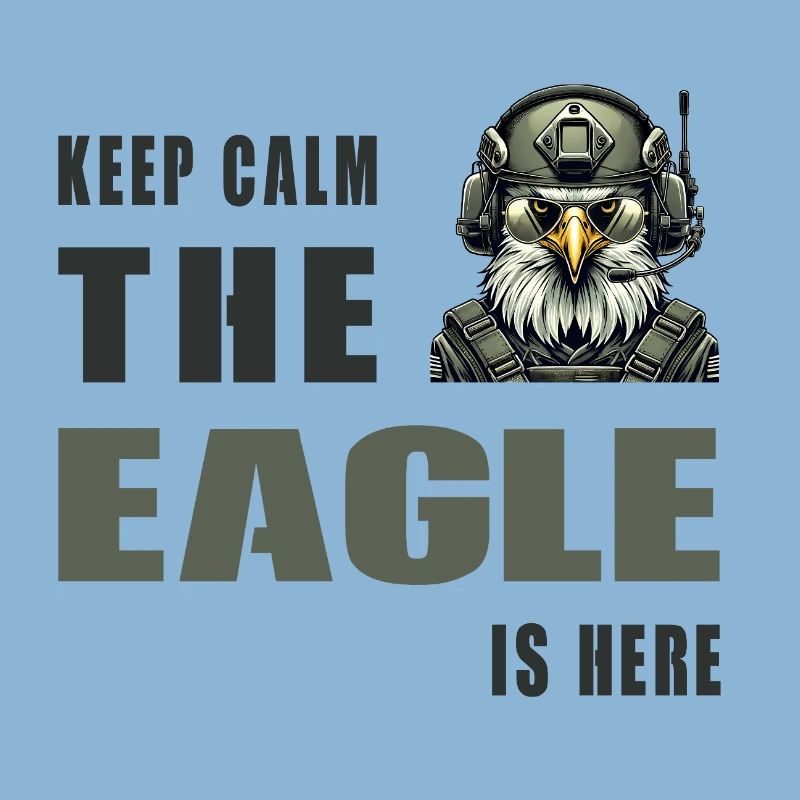 Keep Calm – The Eagle Is Here