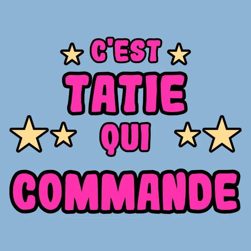 C'est tatie qui commande