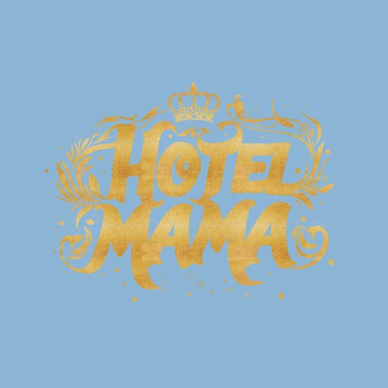 Hotel Mama!