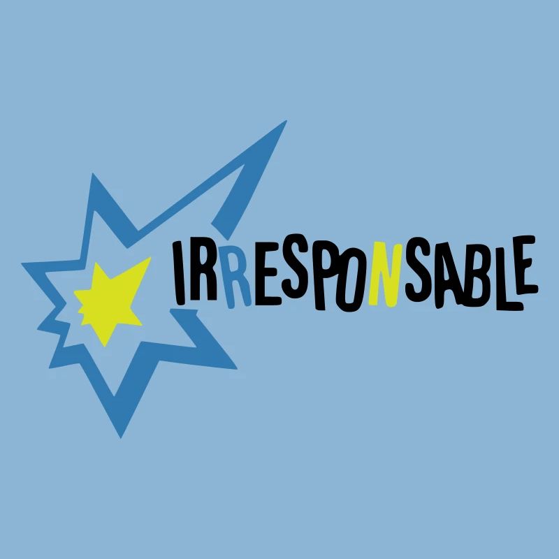 Irresponsable
