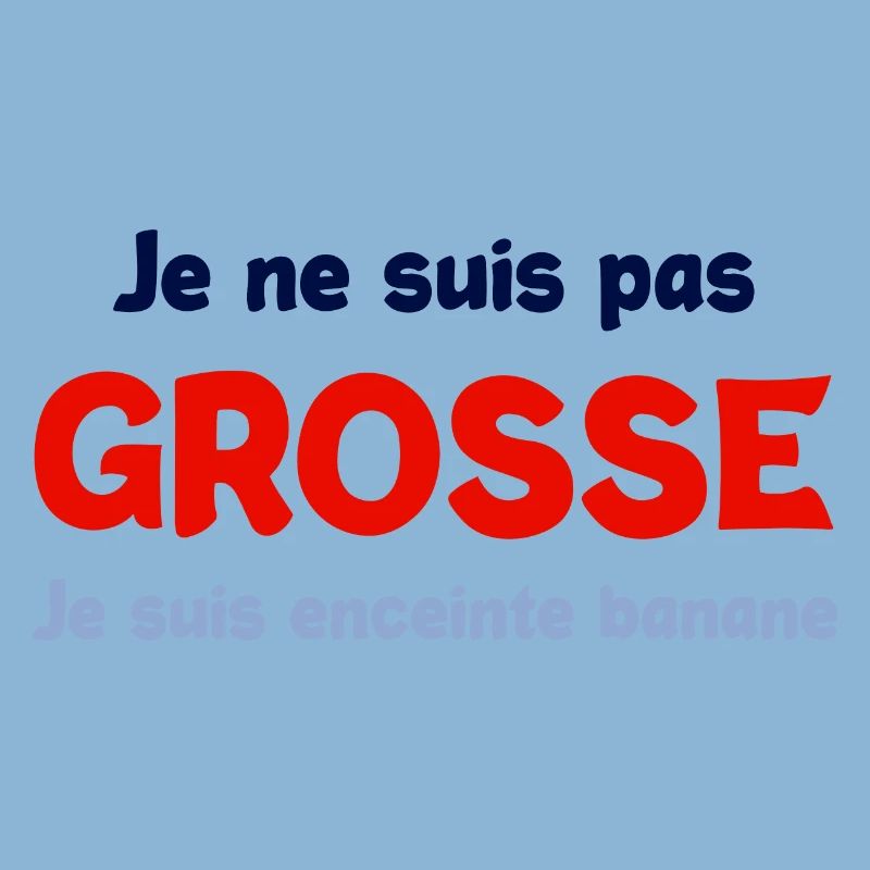 Pas grosse enceinte