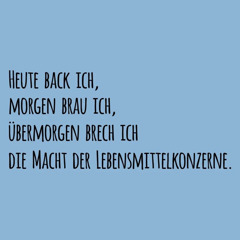 Heute back ich