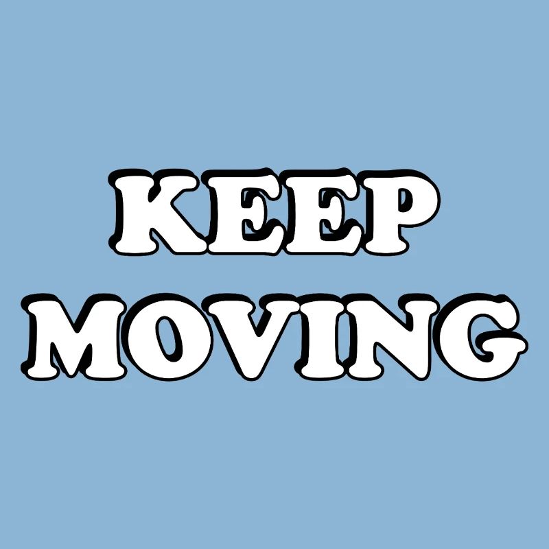Keep Moving 