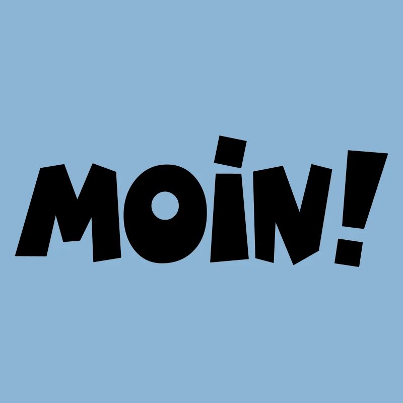 Moin!
