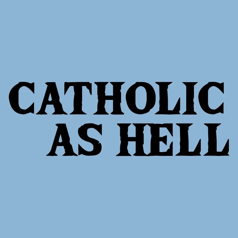catholic as hell