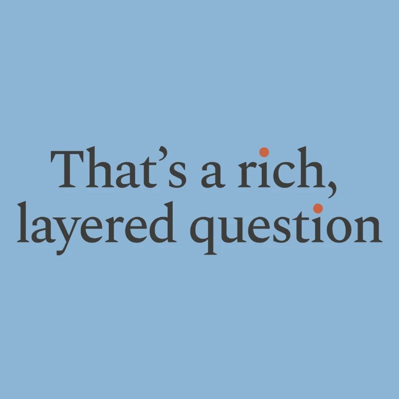 C’est une question riche et complexe