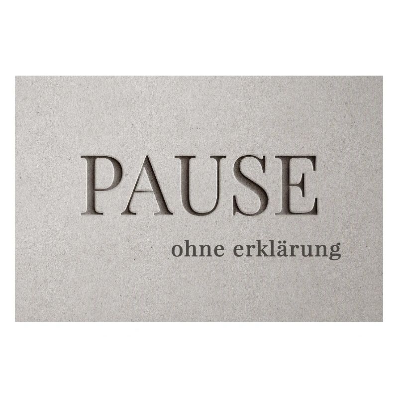 Pause – without explanation