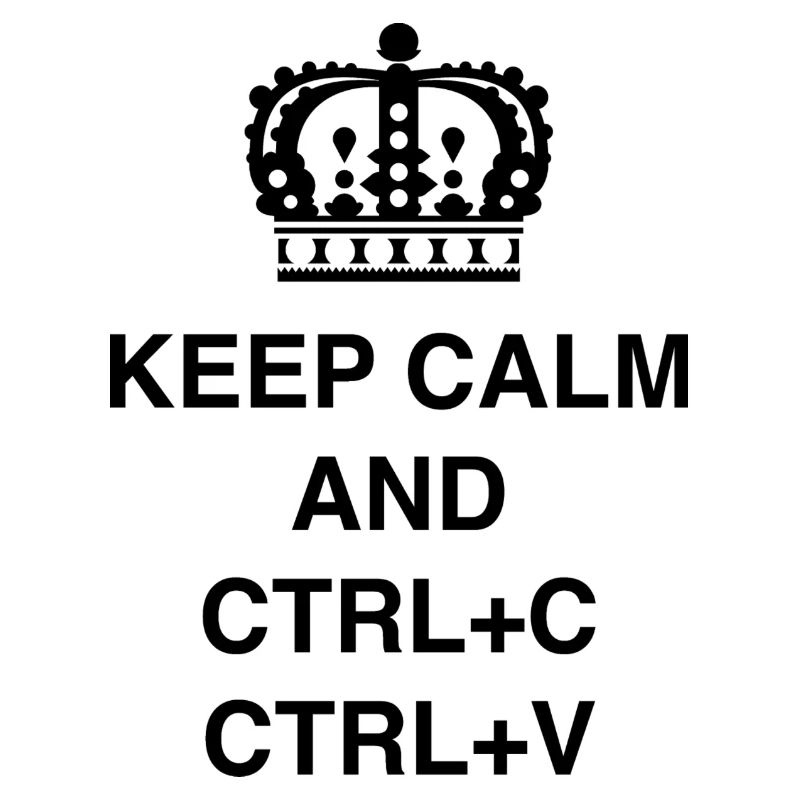 Class shirts Keep calm and CTRL+C CTRL+V