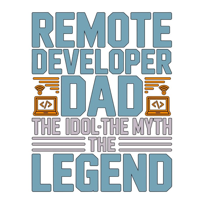 Remote Developer Dad The Idol The Web Developer