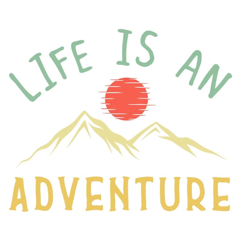 Das Leben ist ein Abenteuer – Mountain Sunrise Descripti