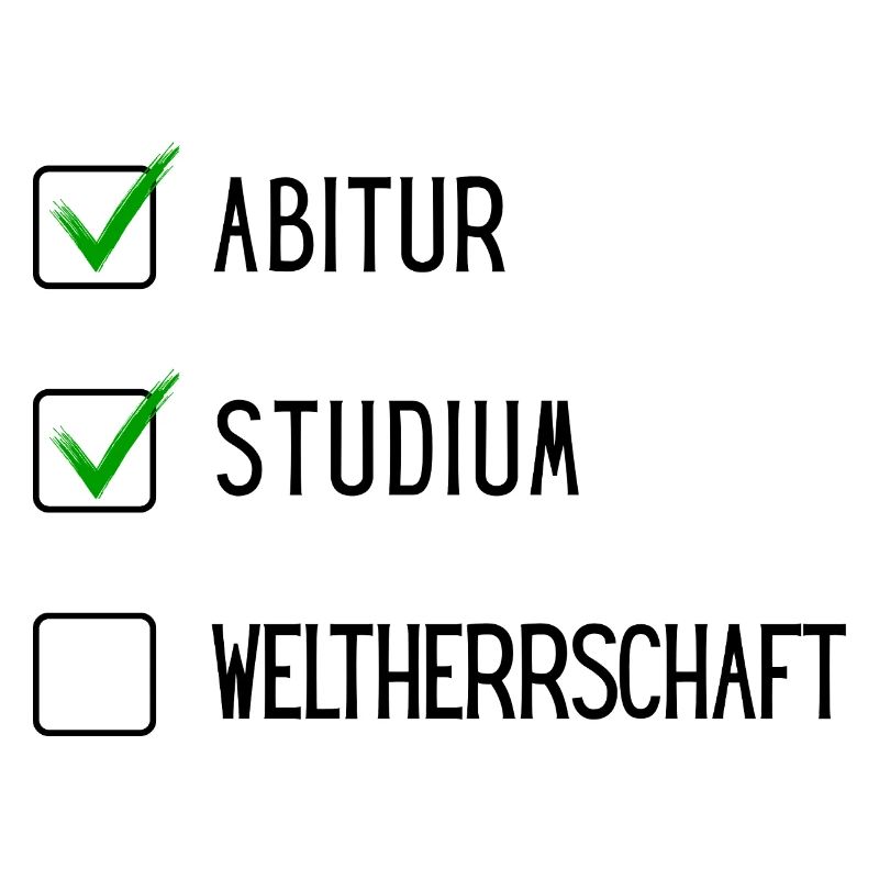 Studium Checkliste (ABI, Studium, Weltherschaft)