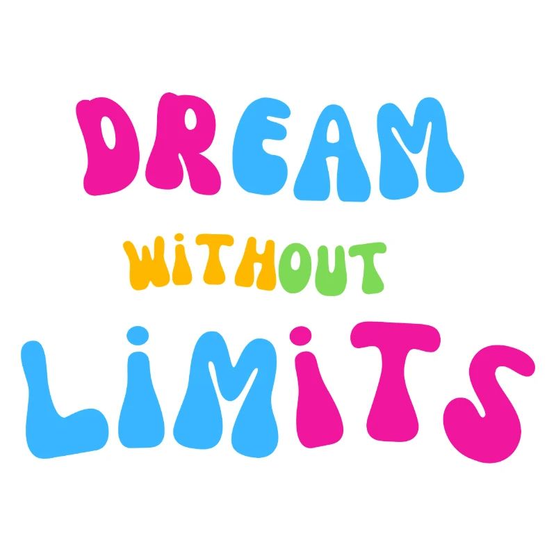 Dream Without Limits