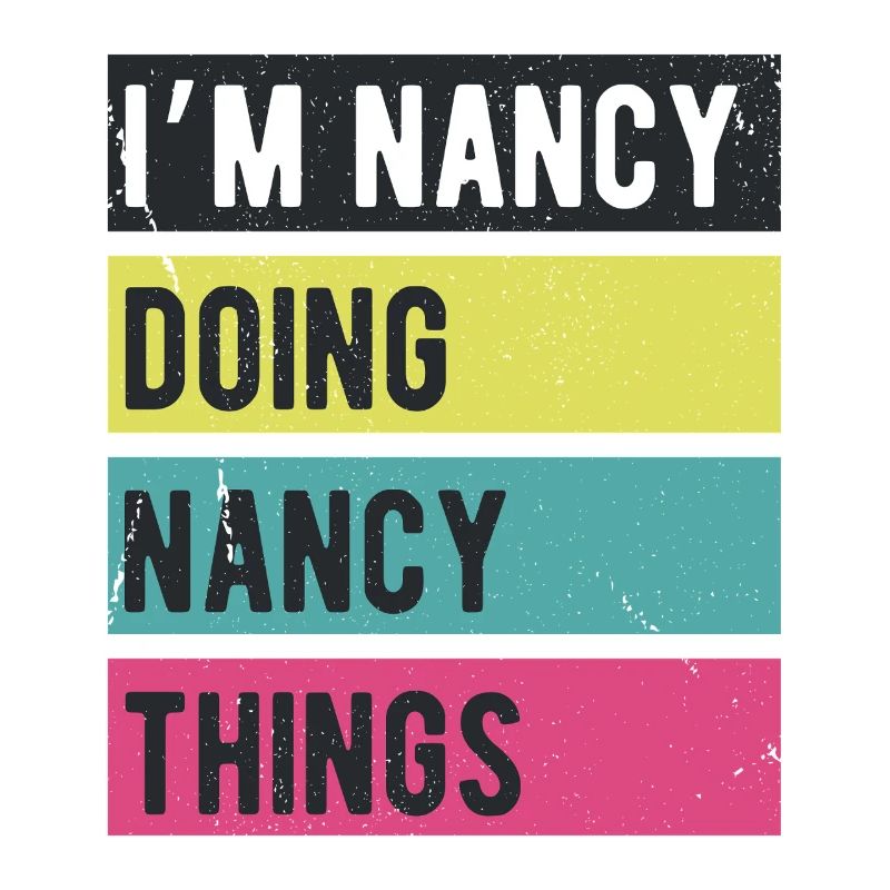 Ich bin Nancy und mache Nancy-Dinge Retro-Farben
