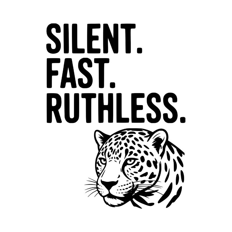 Silencieux. Vite. Impitoyable.