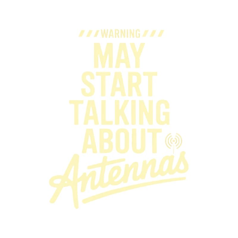May Start Talking About Antennas