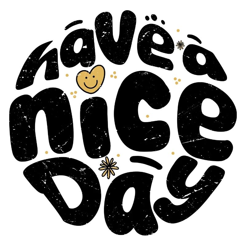 Have a Nice Day Bubble Text Circle