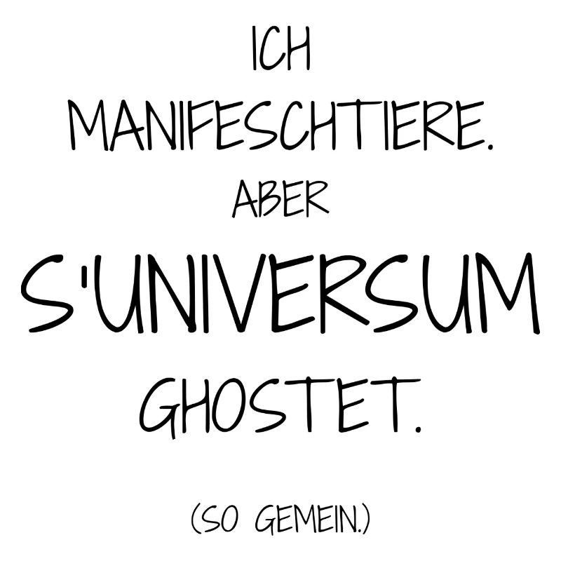 Cooler Statement-Spruch Alltag I Ch-dütsch