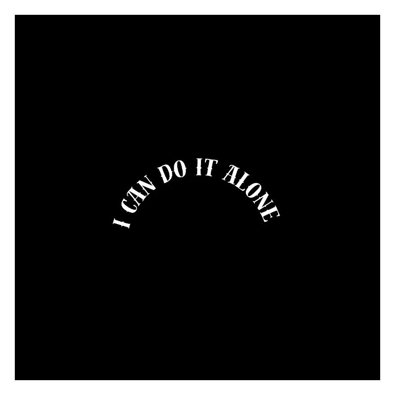 I can do it alone