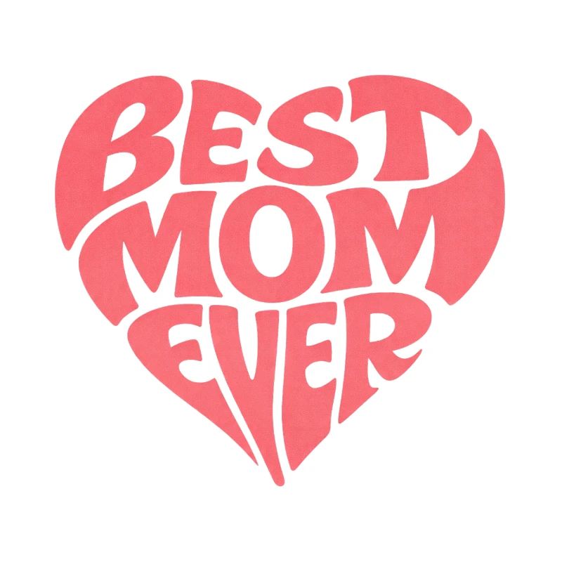 Best Mom Ever Muttertag
