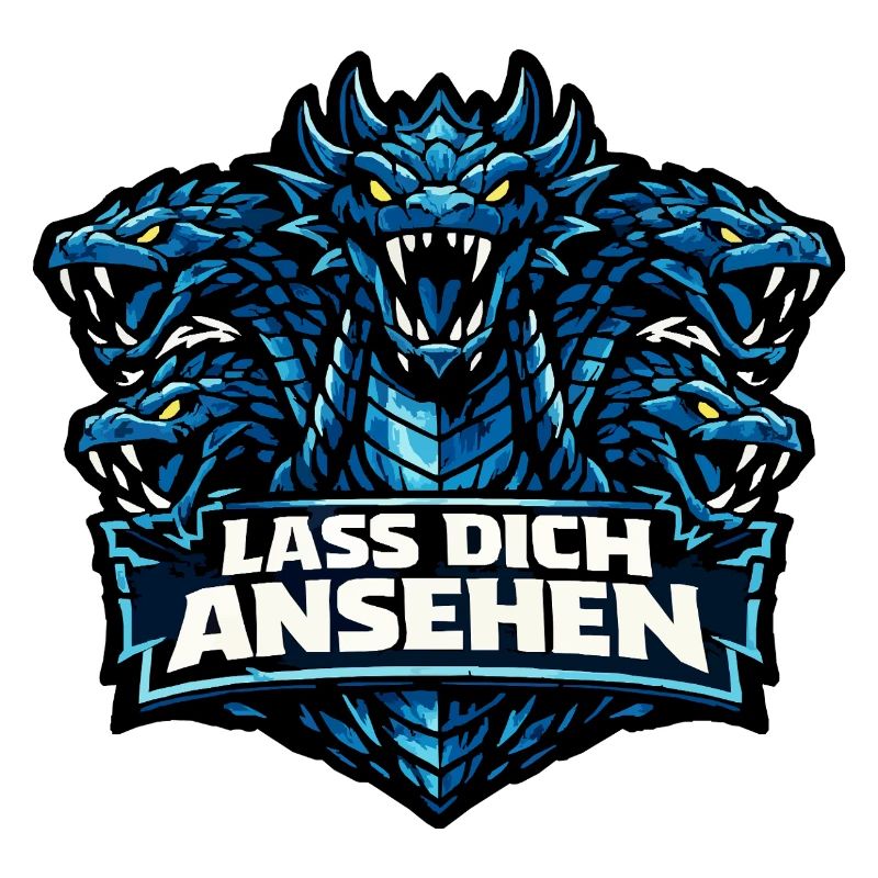 Sagengestalt Hydra mit Spruch: Lass dich ansehen