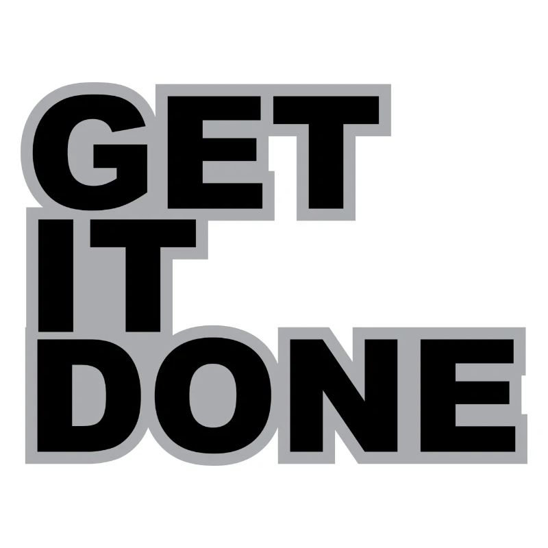 GET IT DONE