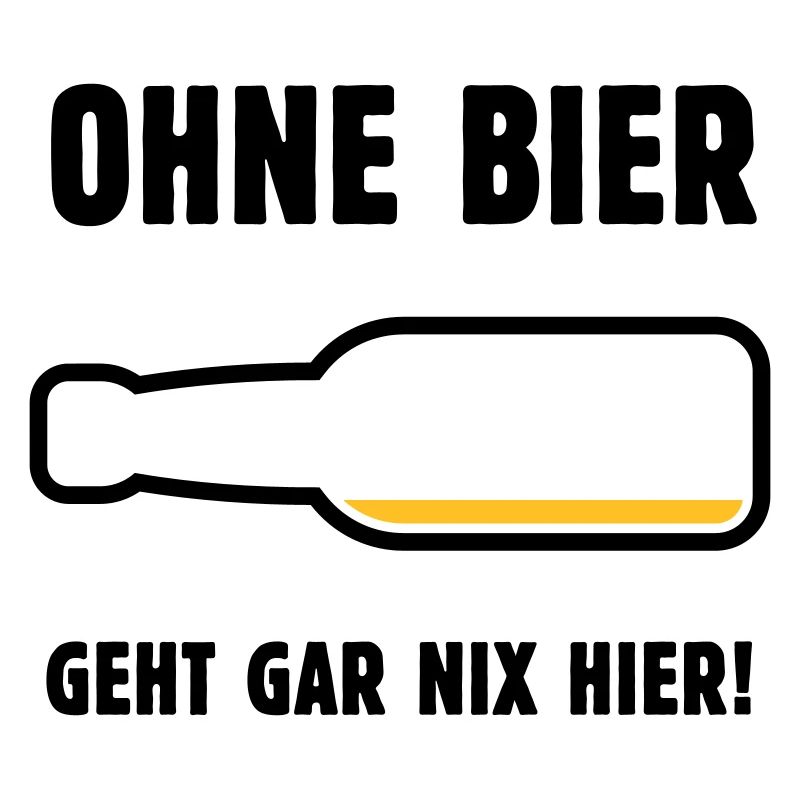 Ohne Bier Geht Gar Nix Hier! (Bierchen / POS 2C)