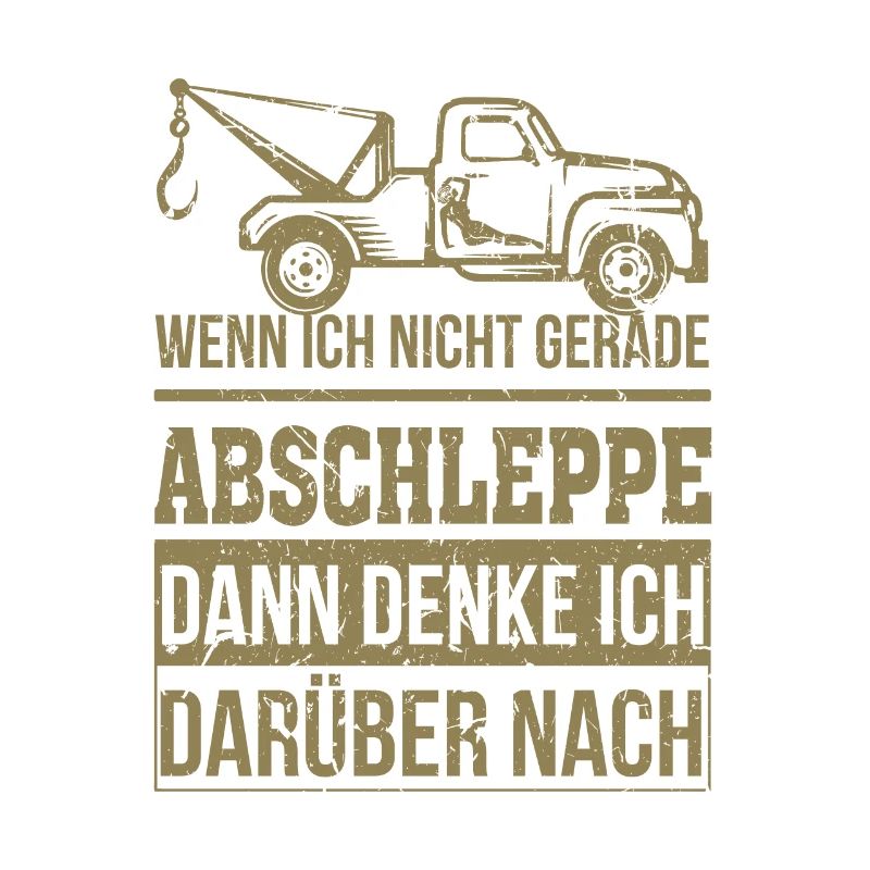 Abschleppdienst wenn ich nicht gerade abschleppe