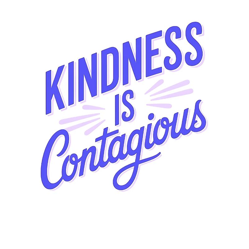 Kindness Is Contagious