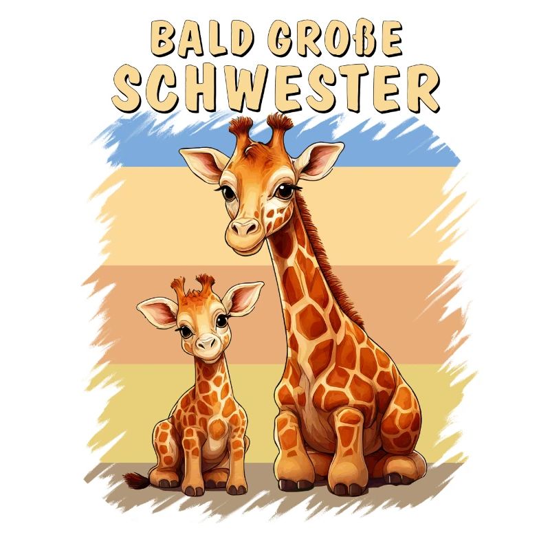 GIRAFFEN BALD GROßE SCHWESTER