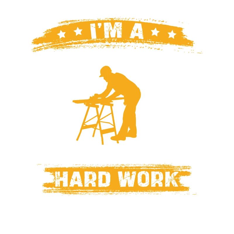 Schreiner Spruch Harte Arbeit